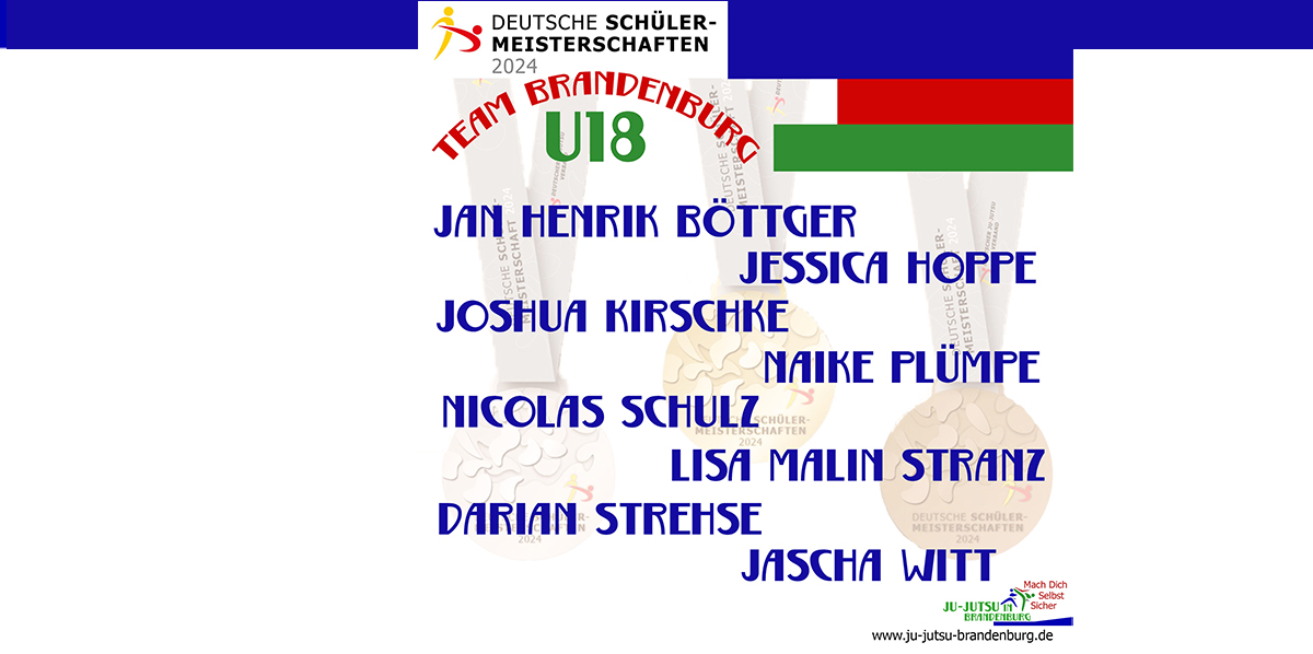 Brandenburgischer Ju Jutsu Verband E V DSM 2024 Unser U18 Team